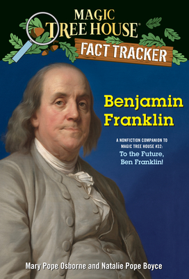 Seller image for Benjamin Franklin: A Nonfiction Companion to Magic Tree House #32: To the Future, Ben Franklin! (Paperback or Softback) for sale by BargainBookStores