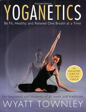 Imagen del vendedor de Yoganetics a la venta por WeBuyBooks