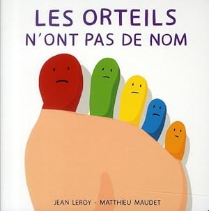 Seller image for Les orteils n'ont pas de nom for sale by Chapitre.com : livres et presse ancienne