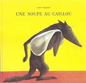 Image du vendeur pour Une soupe au caillou mis en vente par Chapitre.com : livres et presse ancienne