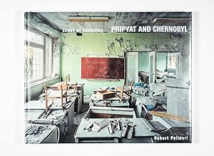 Seller image for Zones of Exclusion: Pripyat and Chernobyl for sale by ERIC CHAIM KLINE, BOOKSELLER (ABAA ILAB)