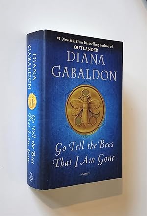 Image du vendeur pour Go Tell the Bees That I Am Gone A Novel mis en vente par Time Traveler Books