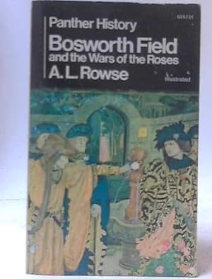 Seller image for Bosworth Field and the War of the Roses for sale by Lily Books