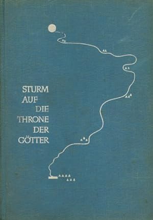 Seller image for Sturm auf die Throne der Gtter Himalaja Expeditionen 1921-1950 for sale by Gabis Bcherlager