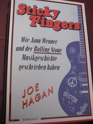 Immagine del venditore per Sticky Fingers Wie Jann Wenner und der Rolling Stone Musikgeschichte geschrieben haben venduto da Alte Bcherwelt