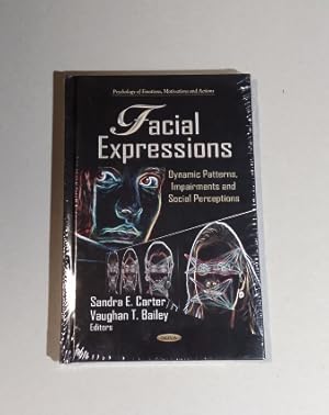 Seller image for Facial Expressions: Dynamic Patterns, Impairments and Social Perceptions for sale by Erlandson Books