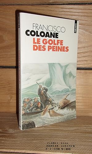 Image du vendeur pour LE GOLFE DES PEINES - (golfo de penas) mis en vente par Planet's books