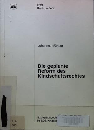 Seller image for Die geplante Reform des Kindschaftsrechtes; for sale by books4less (Versandantiquariat Petra Gros GmbH & Co. KG)