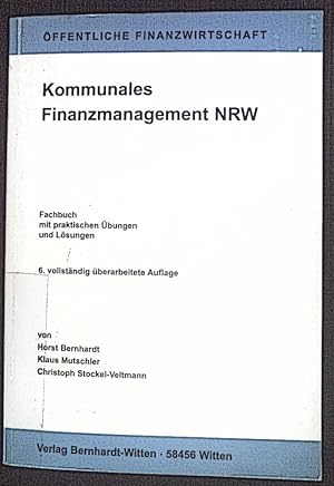 Bild des Verkufers fr Kommunales Finanzmanagement NRW : Fachbuch mit praktischen bungen und Lsungen. ffentliche Finanzwirtschaft zum Verkauf von books4less (Versandantiquariat Petra Gros GmbH & Co. KG)