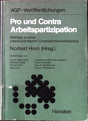 Bild des Verkufers fr Pro und contra Arbeitspartizipation : Beitr. zu e. arbeitsorientierten Unternehmensverfassung. Verffentlichungen der Arbeitsgemeinschaft zur Frderung der Partnerschaft in der Wirtschaft e.V. ; Bd. 17 zum Verkauf von books4less (Versandantiquariat Petra Gros GmbH & Co. KG)