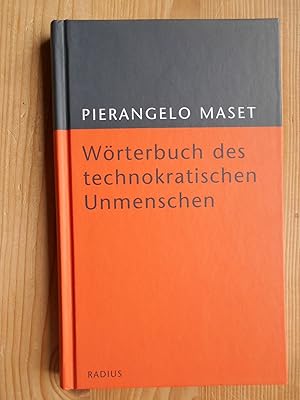 Wörterbuch des technokratischen Unmenschen.