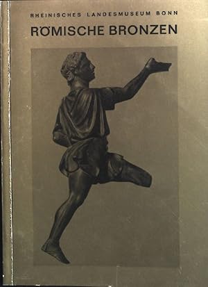 Bild des Verkufers fr Rmische Bronzen. Eine Auswahl Kunst und Altertum am Rhein Nr. 20 zum Verkauf von books4less (Versandantiquariat Petra Gros GmbH & Co. KG)