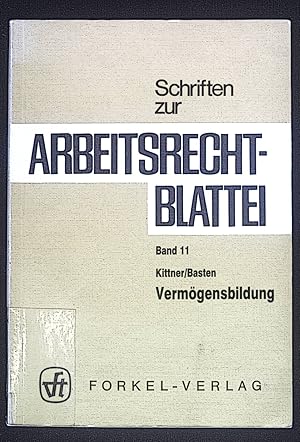 Seller image for Vermgensbildung. Arbeitsrecht-Blattei / Schriften zur Arbeitsrecht-Blattei ; Bd. 11 for sale by books4less (Versandantiquariat Petra Gros GmbH & Co. KG)