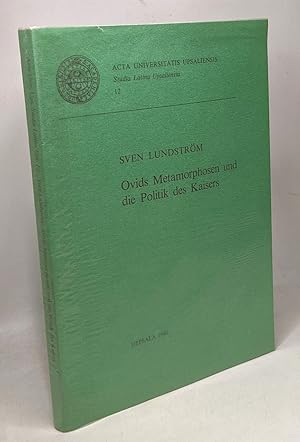 Imagen del vendedor de Ovids Metamorphosen und die Politik des Kaisers (Acta Universitatis Upsaliensis N12) (German Edition) a la venta por crealivres