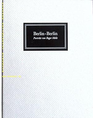 Bild des Verkufers fr Berlin - Berlin. Schriftstellerportrts aus dreissig Jahren. zum Verkauf von Antiquariat Bebuquin (Alexander Zimmeck)
