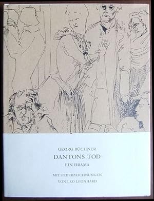 Dantons Tod : ein Drama. Mit Federzeichn. von Leo Leonhard