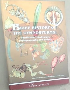 Seller image for Brief History of the Gymnosperms: Classification, Biodiversity, Phytogeography and Ecology (Strelitzia 20) for sale by Chapter 1