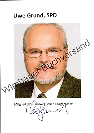 Seller image for Original Autogramm Uwe Grund Hamburgische Brgerschaft /// Autograph signiert signed signee for sale by Antiquariat im Kaiserviertel | Wimbauer Buchversand