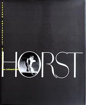 Image du vendeur pour Horst. His Work and his World. mis en vente par Antiquariat Bebuquin (Alexander Zimmeck)