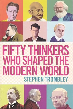 Imagen del vendedor de Fifty Thinkers Who Shaped the Modern World a la venta por Goulds Book Arcade, Sydney