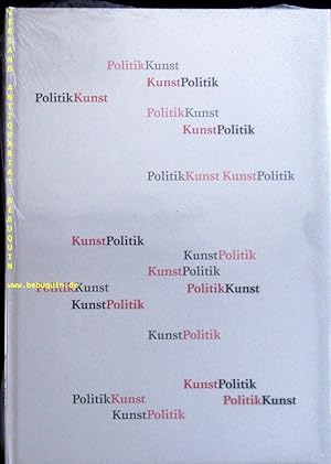 Immagine del venditore per Politik & Kunst - Kunst & Politik. Knstler und ihre Werke in den Bauten des Deutschen Bundestages in Berlin. Fotografien. venduto da Antiquariat Bebuquin (Alexander Zimmeck)