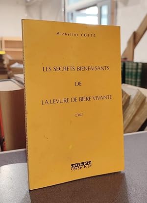 Les secrets bienfaisants de la levure de bière vivante