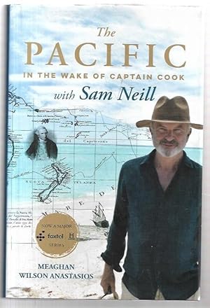 Image du vendeur pour The Pacific in the Wake of Captain Cook. With Sam Neill. mis en vente par City Basement Books