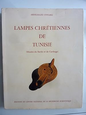 LAMPES CHRETIENNES DE TUNISIE ( Musees du Bardo et de Chartage )