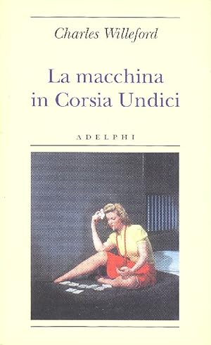 Bild des Verkufers fr La macchina in Corsia Undici zum Verkauf von Studio Bibliografico Marini