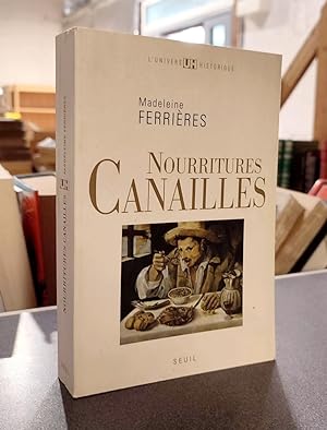 Bild des Verkufers fr Nourritures canailles zum Verkauf von Le Beau Livre