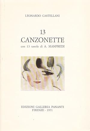Imagen del vendedor de 13 Canzonette a la venta por Studio Bibliografico Marini