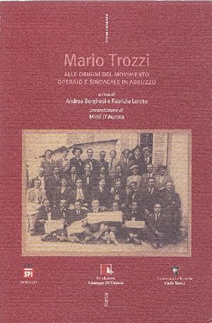 Immagine del venditore per Alle origini del movimento operaio e sindacale in Abruzzo venduto da Studio Bibliografico Marini