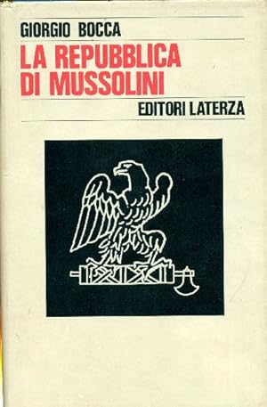 Bild des Verkufers fr La repubblica di Mussolini zum Verkauf von Studio Bibliografico Marini