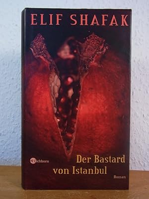 Seller image for Der Bastard von Istanbul for sale by Antiquariat Weber
