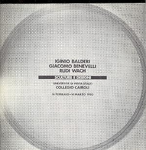 Seller image for Iginio Balderi. Giacomo Benevelli. Rudi Wach. Sculture e disegni for sale by Studio Bibliografico Marini