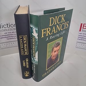 Dick Francis : A Racing Life