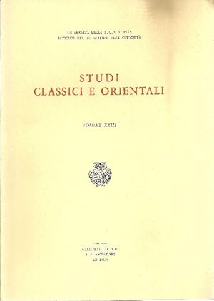 Studi classici e orientali. Volume XXIII