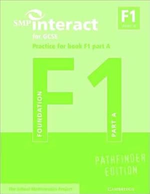 Seller image for SMP Interact for GCSE Practice for Book F1 Part A Pathfinder Edition (SMP Interact Pathfinder) for sale by WeBuyBooks