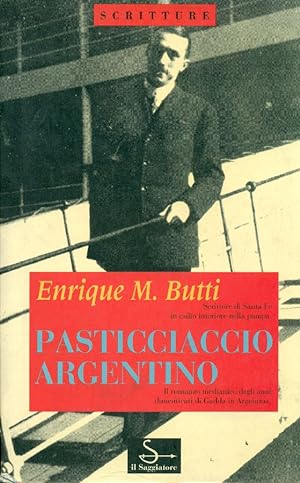 Seller image for Pasticciaccio argentino for sale by Studio Bibliografico Marini