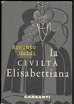 Bild des Verkufers fr La civilt elisabettiana zum Verkauf von Studio Bibliografico Marini