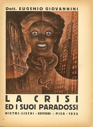 Bild des Verkufers fr La crisi ed i suoi paradossi. Considerazioni ed aforismi zum Verkauf von Studio Bibliografico Marini