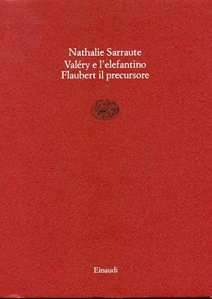 Paul Valéry e l'elefantino. Flaubert il precursore