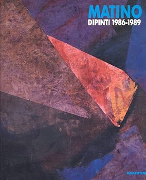 Bild des Verkufers fr Vittorio Matino. Dipinti 1986 - 1989 zum Verkauf von Studio Bibliografico Marini