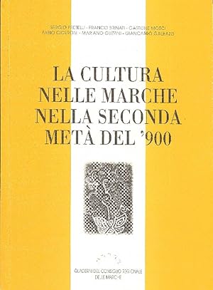 La cultura nelle Marche nella seconda metà del &#39;900