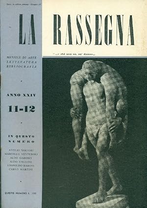 Bild des Verkufers fr La Rassegna. Novembre-Dicembre 1955, Anno XXIV, N. 11-12 zum Verkauf von Studio Bibliografico Marini
