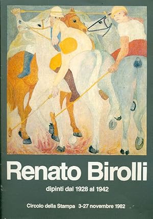 Image du vendeur pour Renato Birolli. Dipinti dal 1928 al 1942 mis en vente par Studio Bibliografico Marini