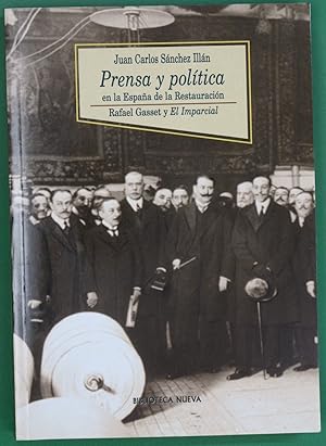 Immagine del venditore per Prensa y Politica, En la Espaa De La Restauracion venduto da Librera Alonso Quijano