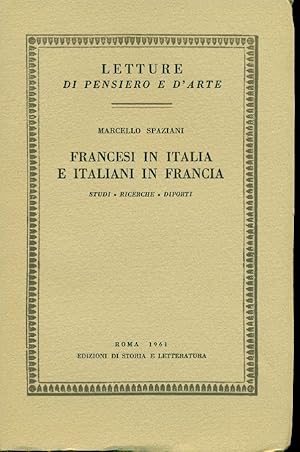 Bild des Verkufers fr Francesi in Italia e italiani in Francia zum Verkauf von Studio Bibliografico Marini