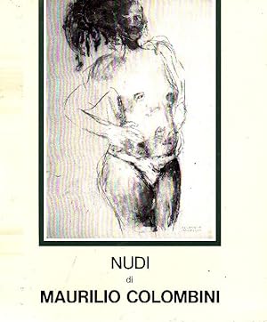 Bild des Verkufers fr Il fantasma di Lilith. Nudi di Maurilio Colombini zum Verkauf von Studio Bibliografico Marini