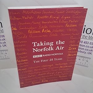 Taking the Norfolk Air : BBC Radio Norfolk : The First 25 Years